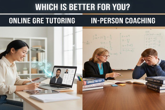 Online vs In-Person GRE Tutoring: Which Is Better for You